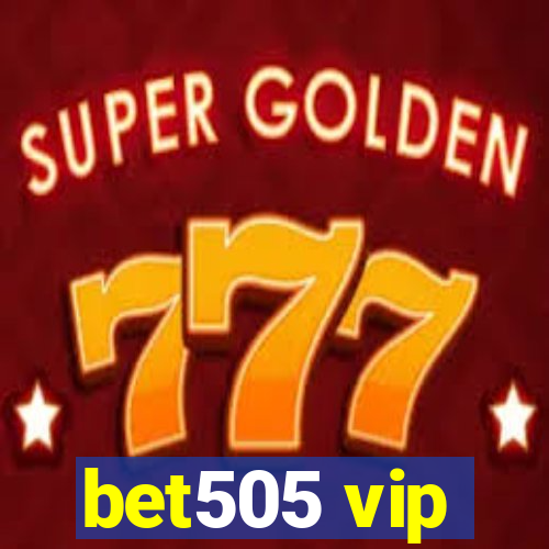 bet505 vip